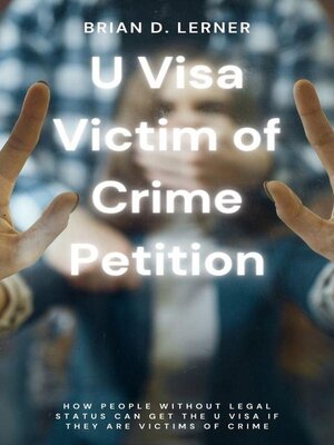 cover image of U Visa Victim of Crime Petition